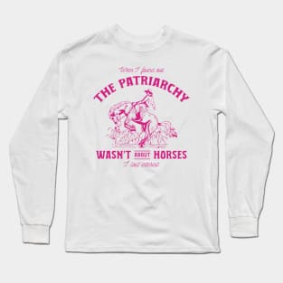 Mojo Dojo Patriarchy Long Sleeve T-Shirt